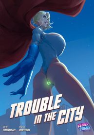 Trouble in the City- Kennycomix (Power Girl) (Porncomix Cover)