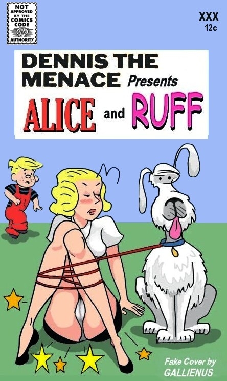Dennis The Menace Presents Alice And Ruff ⋆ Xxx Toons Porn 1947